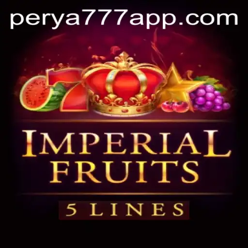 Imperial Fruits 5: Explore the Vibrant World of PERYA777