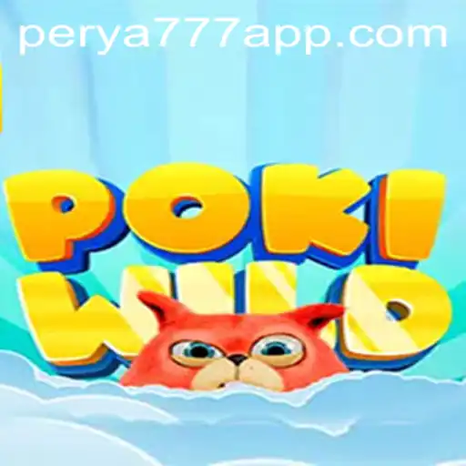 Exploring the Dynamic World of PokiWild: The Thrill of PERYA777